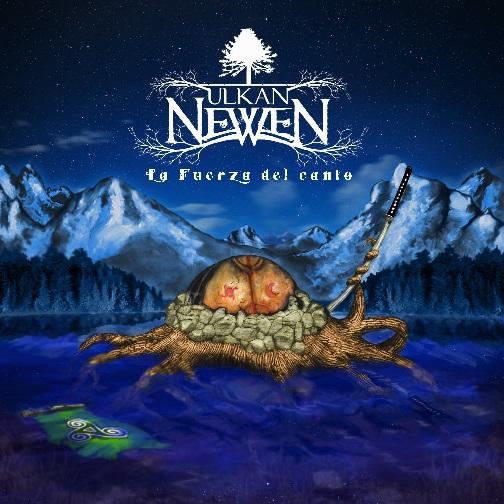 Ulkan Newen - La Fuerza del Canto