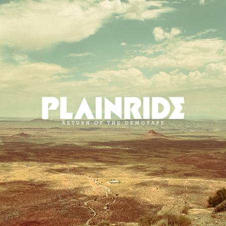 Plainride - Return of the Demotape (demo)