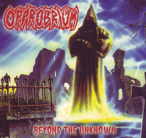 Opprobrium - (Incubus) Beyond The Unknown (Remastered)