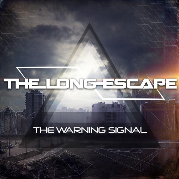 The Long Escape - The Warning Signal