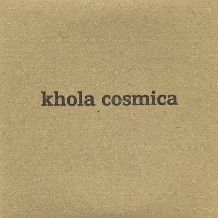 Khola Cosmica - Khola Cosmica