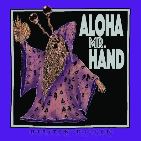 Aloha Mr. Hand - Discography