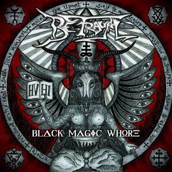 Betrayal - Black Magic Whore