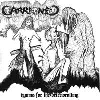 Carrioned - Hymns for the Deteriorotting