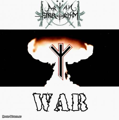 Aryan Terrorism - War