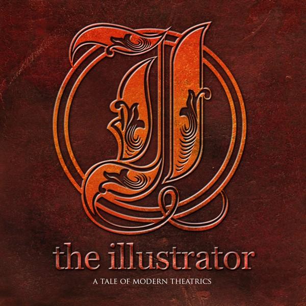 The Illustrator - A Tale of Modern Theatrics (EP)