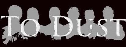 To Dust - Discography (2010-2015)