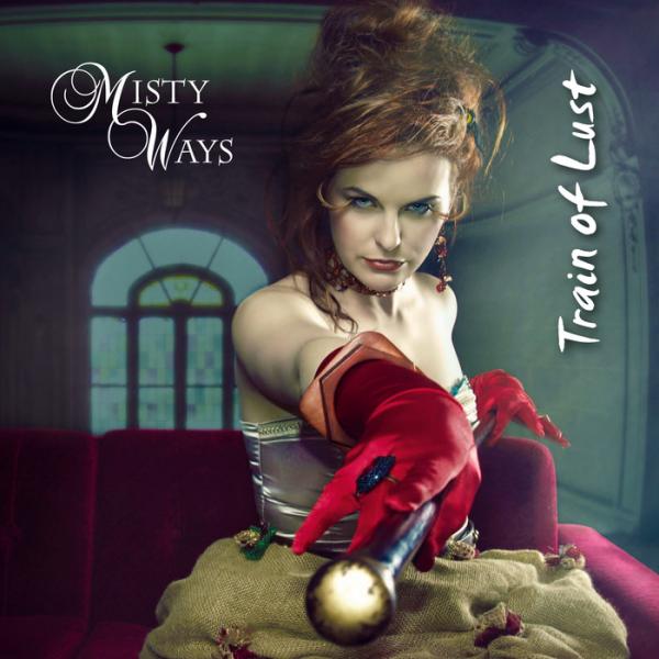 Misty Ways - Train Of Lust