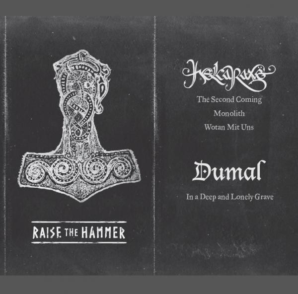 Helcaraxë &amp; Dumal - Raise The Hammer (Split)