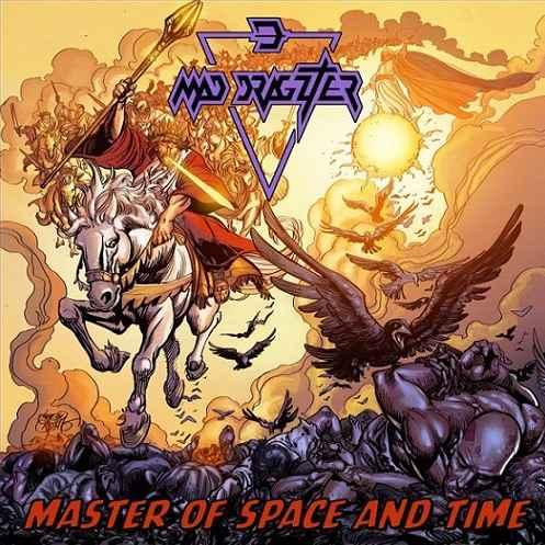 Mad Dragzter  - Master Of Space And Time