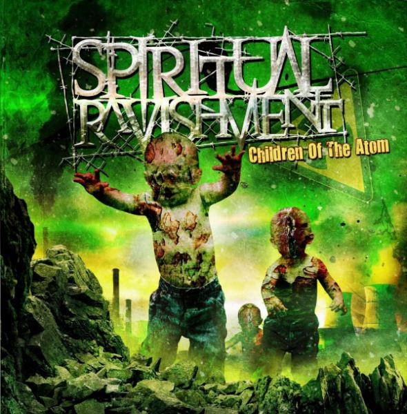 Spiritual Ravishment - Children of the Atom