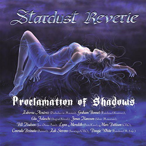 Stardust Reverie  - Proclamation Of Shadows