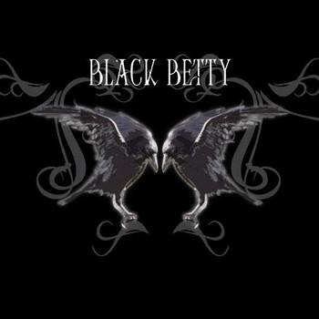 Black Betty - Black Betty
