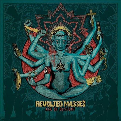 Revolted Masses - Age Of Descent