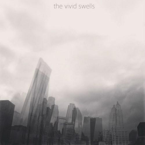 The Vivid Swells - Vivid Swells