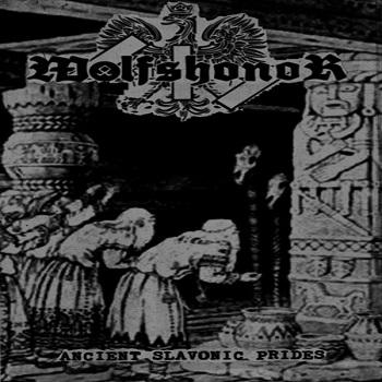 Wolfshonor - Ancient Slavonic Prides (Demo)