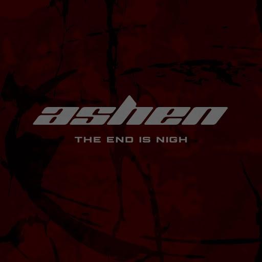 Ashen - The End Is Nigh