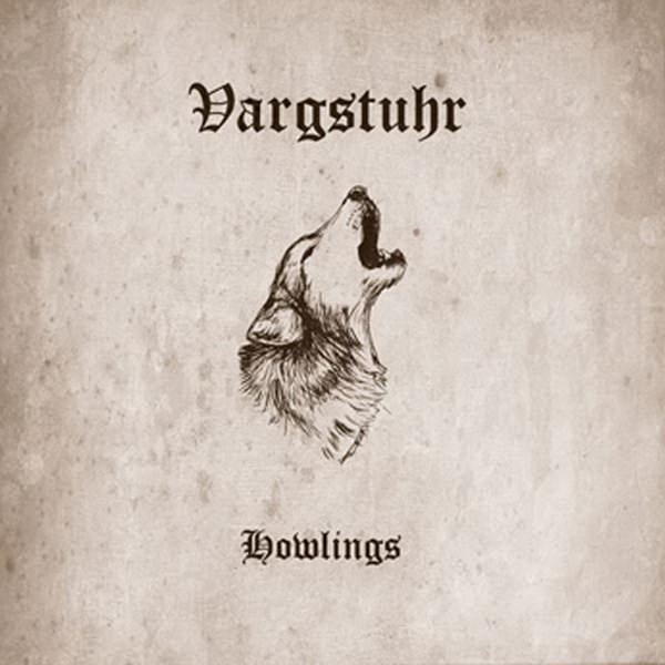 Vargstuhr - Howlings
