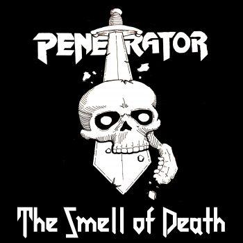The Smell Of Death - Penetrator