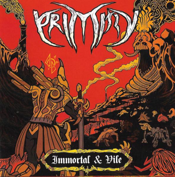 Primitiv - Immortal & Vile