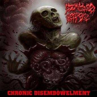 Disembowled Corpse - Chronic Disembowelment