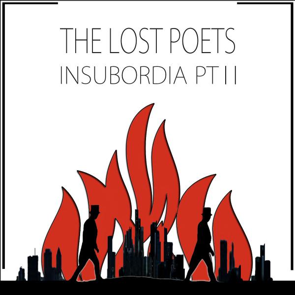 The Lost Poets - Insubordia Pt II