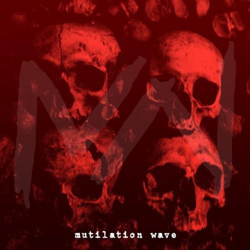 Mutilation Wave - Mutilation Wave