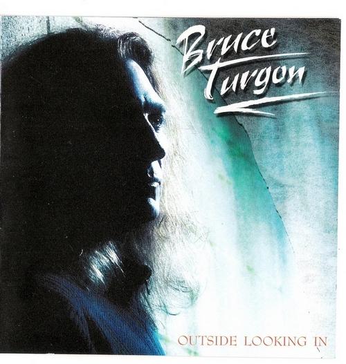Bruce Turgon - Outside Looking In