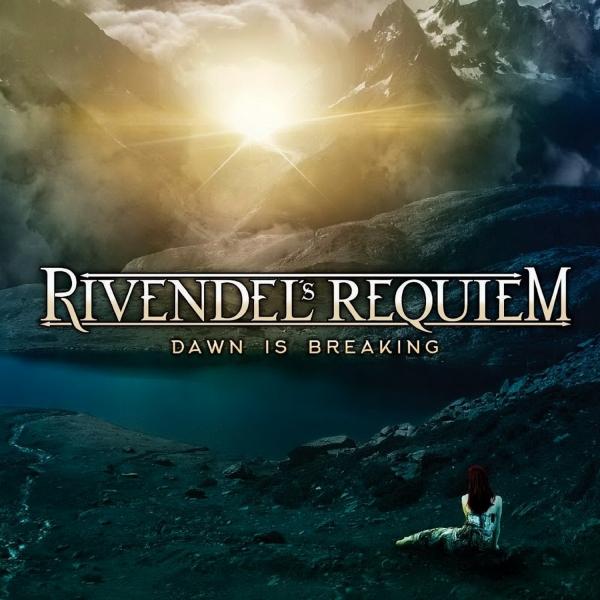 Rivendel's Requiem - Dawn Is Breaking