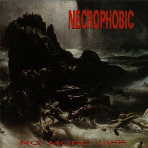 Necrophobic - No More Life