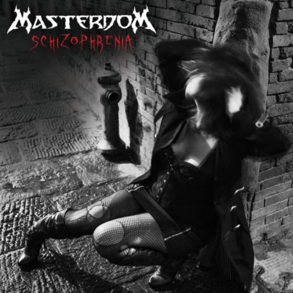 Masterdom - Schizophrenia