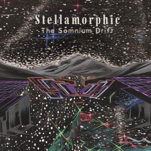 Stellamorphic - The Somnium Drift