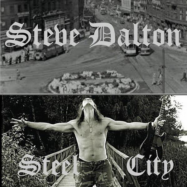 Steve Dalton - Steel City