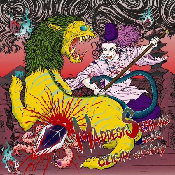 Ozigiri vs. Filthy  - Maddest Sessionz Vol.2 (Split)