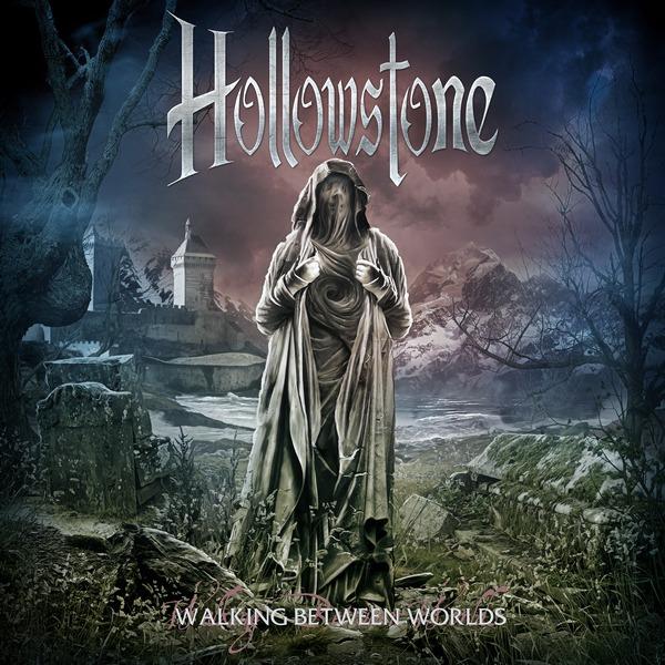 Hollowstone - Walking Between Worlds