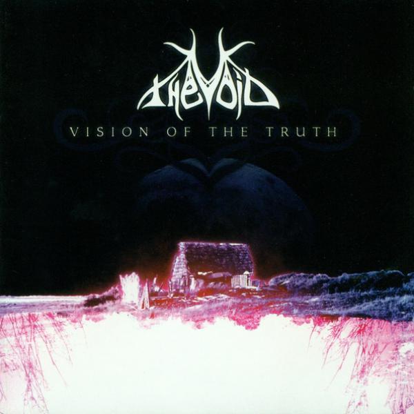 The Void  - Vision Of The Truth