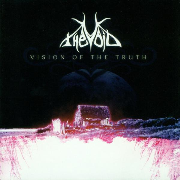 The Void - Vision Of The Truth