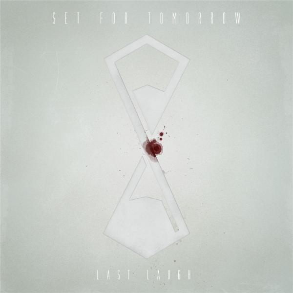 Set For Tomorrow  - Last Laugh 