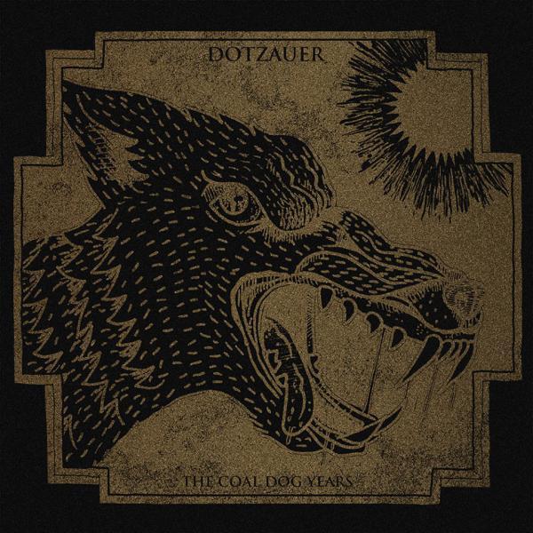 Dotzauer  - The Coal Dog Years