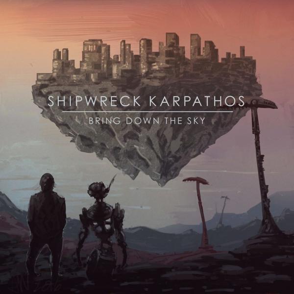 Shipwreck Karpathos - Bring Down The Sky (2 CD)