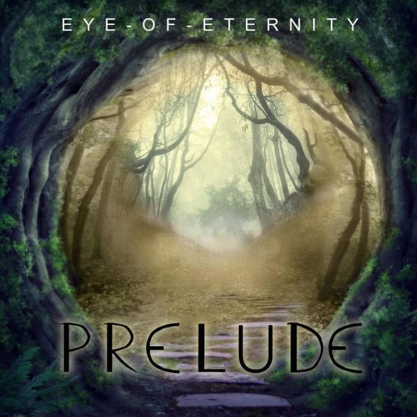 Eye Of Eternity - Prelude (EP)