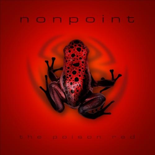 Nonpoint - The Poison Red (Deluxe Edition)