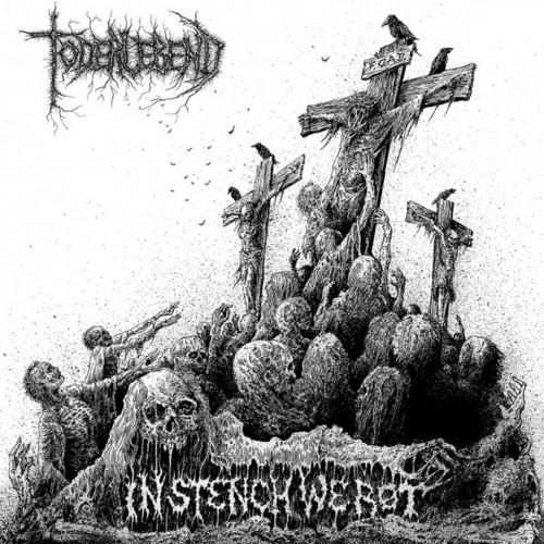 Toderlebend - In Stench We Rot (Upconvert)
