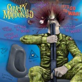 Chucky Macdonald  - Let's Go to War 