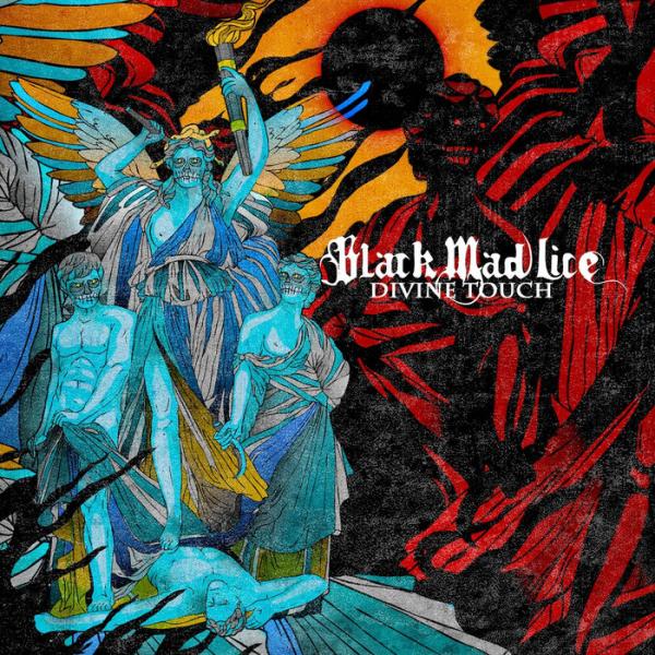 Black Mad Lice - Divine Touch