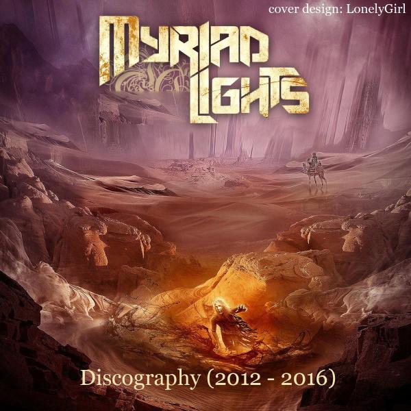Myriad Lights - Discography (2012 - 2016)