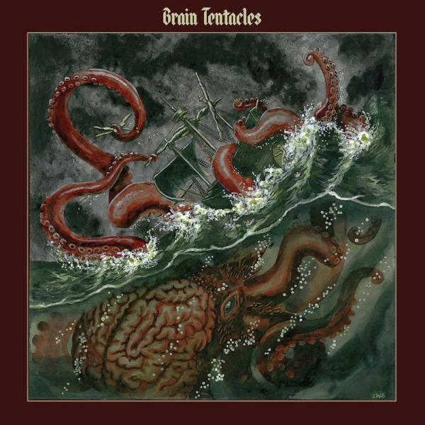 Brain Tentacles -  Brain Tentacles 
