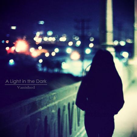A Light in the Dark - Vanished (EP)