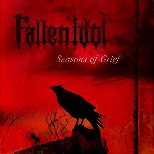 Fallen Idol - Seasons Of Grief