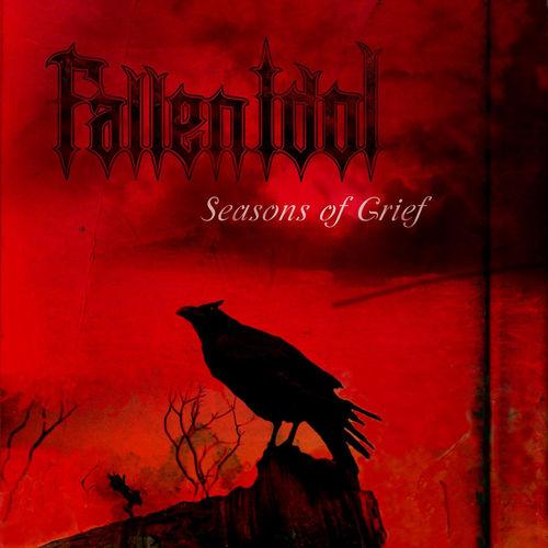Fallen Idol - Seasons Of Grief